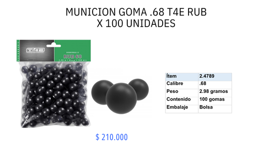 Municion Goma .68 x 100 unidades