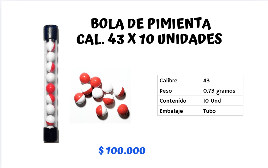 Bola de Pimienta Cal .43 x 10 UNI