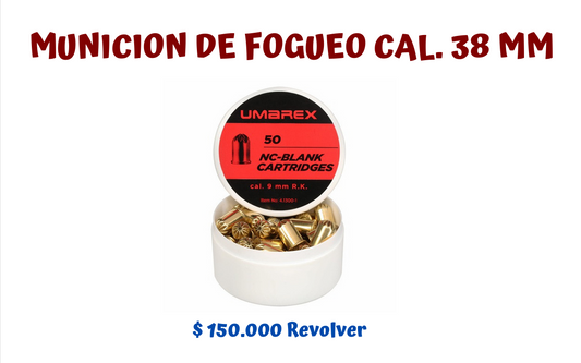 MUNICION DE FOGUEO CAL 38 MM